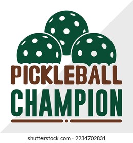 Pickleball Champion SVG Printable Vector Illustration