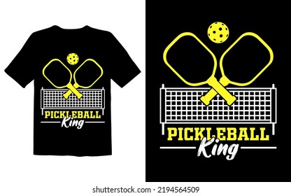 Pickleball King Pickleball Shirt Design