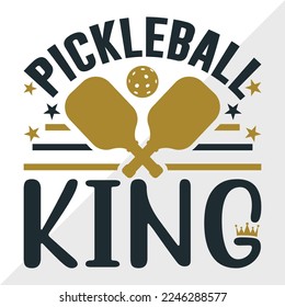 Pickleball King SVG Printable Vector Illustration