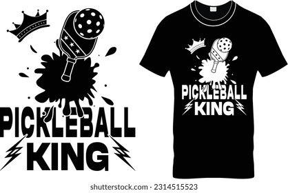 Pickleball King - Pickleball T Shirt Design, Funny Pickleball Shirt,Mens Pickleball Legend T Shirt, Funny Sarcastic Pickle Ball Lovers Paddle Tee for Guys, Eat Sleep Pickle Ball.