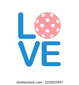 Pickleball  love letters with ball. Isolated vector illustration on white background.