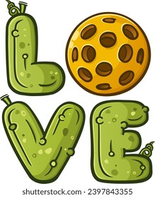 Pickleball Love wording written in a pickle font with vines and stems and a large pickle ball for the letter o, a great way to show your love of the sport on shirts, flyers or advertisements