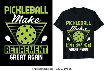 Pickleball make retirement great again Pickleball T Shirt Design Vector