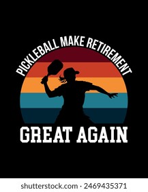 Pickleball make retirement great again, Pickleball t-shirt design art illustration 