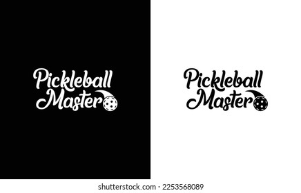 Pickleball Master T shirt design, typography