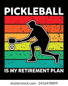 "Pickleball is my retirement plan" Quotes EPS Vector File