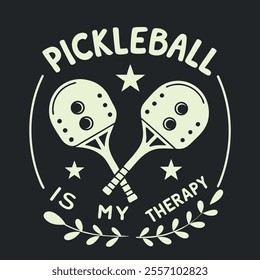 Pickleball is My Therapy T-Shirt