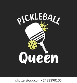 Diseño de la camiseta de la reina Pickleball, gráficos de Vector, afiches tipográficos o Anuncios.