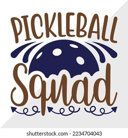 Pickleball Squad SVG Printable Vector Illustration