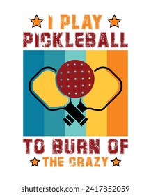 Pickleball T Shirt Design, Pickleball Lover T Shirt Design, Game Lover, Sports Lover