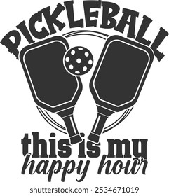 Pickleball Este É O Meu Happy Hour - Ilustração Pickleball