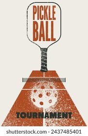 Pickleball Tournament typographical vintage grunge style poster design. Retro vector illustration.