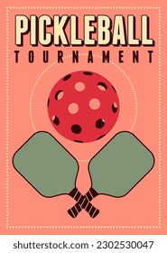Pickleball Tournament typographical vintage style poster design. Retro vector illustration.	
