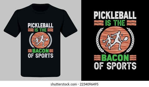 Pickleball t-shirt design. Best Pickleball t-shirt design.