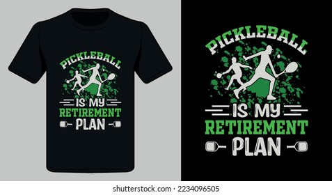 Pickleball t-shirt design. Best Pickleball t-shirt design.
