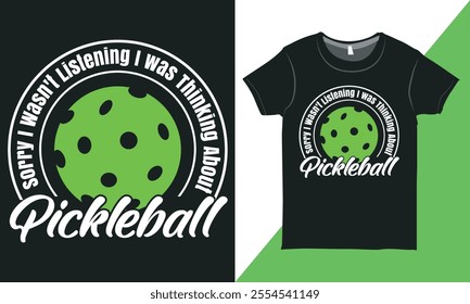 Pickleball Typography Quotes Design Graphic, Sports T-shirt Typography Vector, Pickleball T-shirt Design Vector, Pickleball Logo