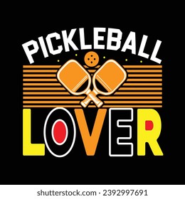 pickleball typography quotes lettering t-shirt design illustration vector pickleball sports shirts artwork template