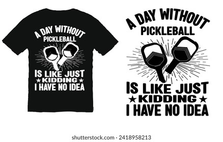 pickleball, typography t-shirt, pickleball vector, pickleball court, t-shirt design