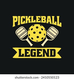 Pickleball vector t shirt sayings - Pickleball Legend T Shirt Design. 