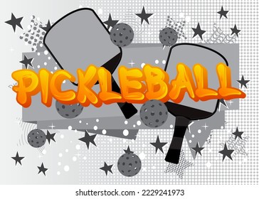 Pickleball. Word written with Children's font in cartoon style.