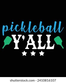 "Pickleball y'all" EPS Quotes Vector File