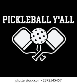 Pickleball Y'all Funny Gift T-shirt