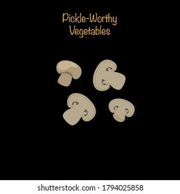 Pickle-worthy vegetables - sliced button mushrooms. Vector Illustration