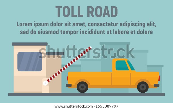 Pickup on toll\
road concept banner. Flat illustration of pickup on toll road\
vector concept banner for web\
design