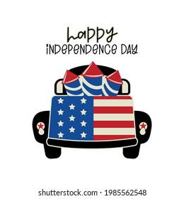 Pickup truck back and lettering Happy Independence Day. Patriotic truck with firecrackers. American flag truck t shirt design to celebrate 4th of july independence day. Vector illustration.