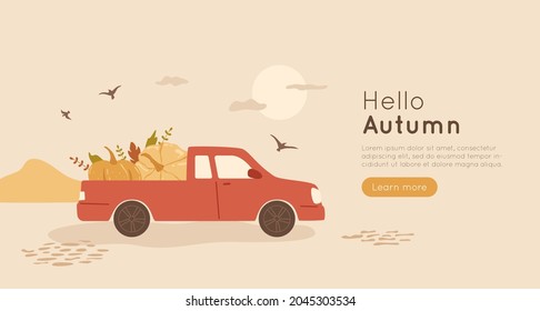 Pickup truck, gourds and text Hello Autumn. Banner with pumpkin in car, fall illustration. Vector abstract landscape with sky, sun and birds. Template for web, print