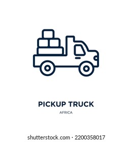 Pickup Truck Icon From Africa Collection. Thin Linear Pickup Truck, Auto, Truck Outline Icon Isolated On White Background. Line Vector Pickup Truck Sign, Symbol For Web And Mobile