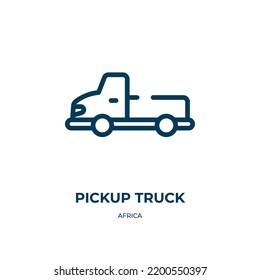 Pickup Truck Icon. Linear Vector Illustration From Africa Collection. Outline Pickup Truck Icon Vector. Thin Line Symbol For Use On Web And Mobile Apps, Logo, Print Media.