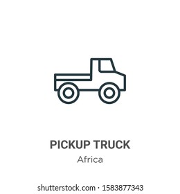 Pickup truck outline vector icon. Thin line black pickup truck icon, flat vector simple element illustration from editable africa concept isolated on white background