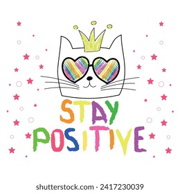 A picture with cat stay positive in rainbow colors on white background, vector illustration