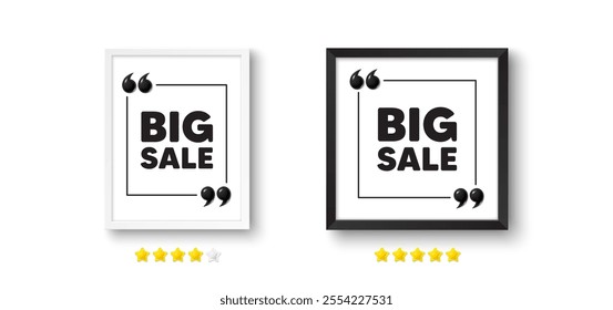 Picture frame with 3d quotation icon. Big Sale tag. Special offer price sign. Advertising Discounts symbol. Big sale chat message. Photo frame wall. 3d comma quotes. Vector