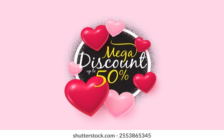 Picture frame with 50 percent mega discount sale offer. 3d hearts balloons. Special offer banner. Frame with grain dots noise design. Mega sale banner with 3d hearts balloons. Vector illustration