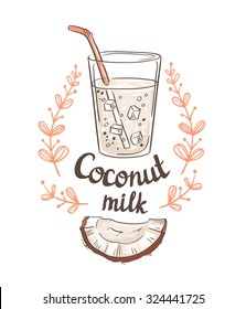  Picture of half a coconut and  Coconut milk. Hand drawn vector illustration.