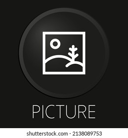 Picture minimal vector line icon on 3D button isolated on black background. Premium Vector.