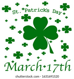picture for St. Patrick's day with the image of clover leaves, words: St. Patrick's day, March 17 on on a white background