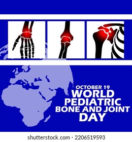 Pictures Of The Bones Of The Joints Of The Hand, Arm And Shoulder With The Earth And Bold Text On Dark Blue Background To Commemorate World Pediatric Bone And Joint Day On October 19