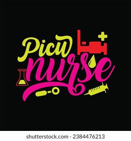 Picu nurse 1 t-shirt design. Here You Can find and Buy t-Shirt Design. Digital Files for yourself, friends and family, or anyone who supports your Special Day and Occasions. svg
