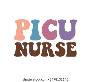 Picu Nurse, Nurse t-shirt, Nursing, Vector, nurse practitioner t shirt design template