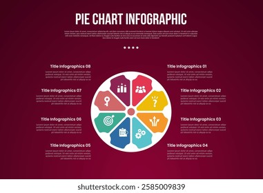 pie chart base template infographic with big circle container with arrow center direction with 8 point dark background style for slide presentation vector