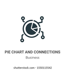 Pie chart and connections vector icon on white background. Flat vector pie chart and connections icon symbol sign from modern business collection for mobile concept and web apps design.