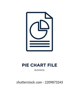 pie chart file icon from business collection. Thin linear pie chart file, analysis, report outline icon isolated on white background. Line vector pie chart file sign, symbol for web and mobile