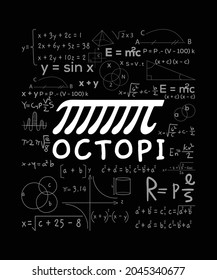 Pie Octopi, Math Teachers T-shirts Design