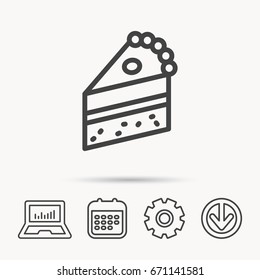 Piece of cake icon. Sweet dessert sign. Pastry food symbol. Notebook, Calendar and Cogwheel signs. Download arrow web icon. Vector