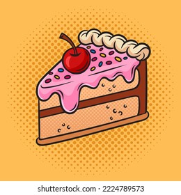 piece of cake pinup pop art retro vector illustration. Comic book style imitation.