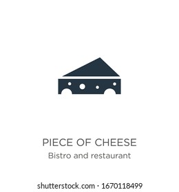 Piece of cheese icon vector. Trendy flat piece of cheese icon from bistro and restaurant collection isolated on white background. Vector illustration can be used for web and mobile graphic design, 