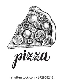 A piece of delicious pizza with mozzarella, tomatoes, olives and basil. Food elements. Vector ink hand drawn illustration. Menu, signboard template with modern brush calligraphy style lettering.